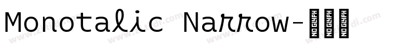 Monotalic Narrow字体转换